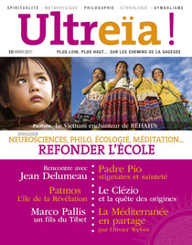Ultreïa ! n.10 : plus loin, plus haut... sur les chemins de la Sagesse