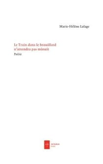 Le train dans le brouillard n'attendra pas minuit