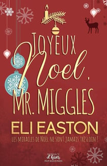 Joyeux Noël, Mr. Miggles