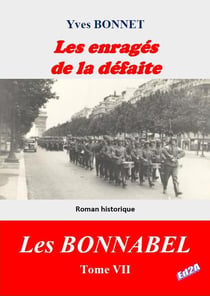Les Bonnabel Tome 7 : Les enragés de la défaite