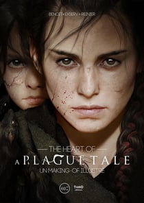 The heart of A Plague Tale : un making of illustré