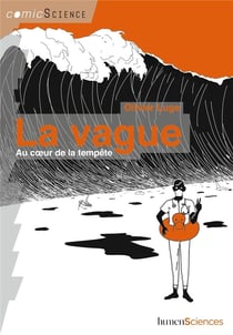 La vague - au coeur de la tempête