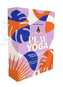 Yoga home : quand le prof de yoga s'invite chez vous - 50 cartes en réalité augmentée pour pratiquer à la maison