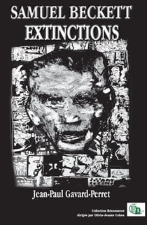 Samuel Beckett : Extinctions