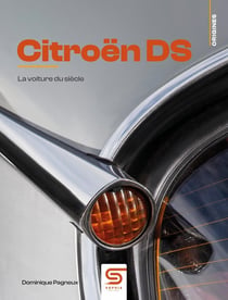 Citroen DS : La voiture du siècle
