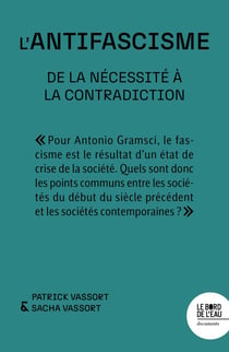 L'antifascisme : De la nécessité à la contradiction