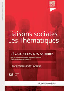 Liaisons sociales - Les thématiques Tome 125 : L'évaluation des salariés - L'entretien professionnel