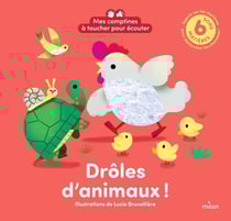 Mes comptines à toucher pour écouter : Drôles d'animaux !