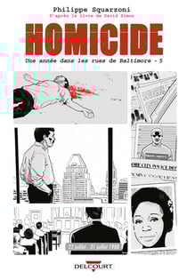 Homicide - une année dans les rues de Baltimore Tome 5 : 22 juillet - 31 decembre 1988