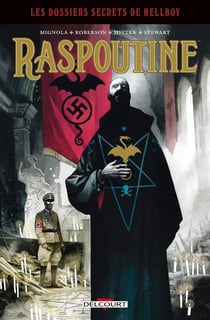 Hellboy - les dossiers secrets Tome 1 : Raspoutine