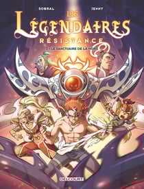 Les Légendaires - résistance Tome 3 : Le Sanctuaire de la mort