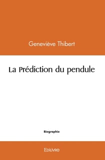 La Prédiction du pendule