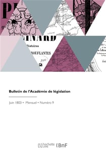 Bulletin de l'academie de legislation