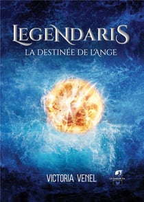 Legendaris : La destinée de l'ange