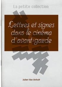 Lettres et signes dans le cinéma d'avant-garde