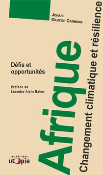 Afrique : changement climatique et résilience - défis et opportunités