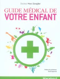 Guide médical de votre enfant