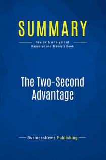 Summary: The Two-Second Advantage : Review and Analysis of Ranadive and Maney's Book