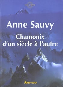 Chamonix d'un siècle à l'autre