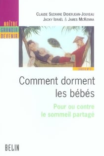 Comment dorment les bebes - pour ou contre le sommeil partage