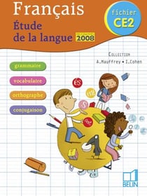 Francais - etude de la langue ce2 - fichier eleve