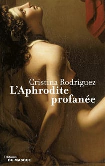L'aphrodite profanée