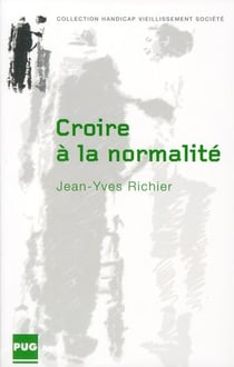 Croire à la normalité