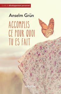 Accomplis ce pour quoi tu es fait