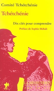 Tchetchenie, dix cles pour comprendre