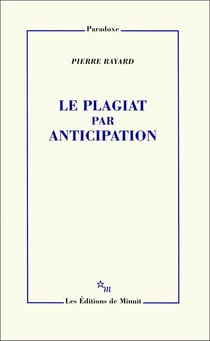 Le plagiat par anticipation