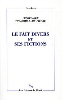 Le Fait divers et ses fictions