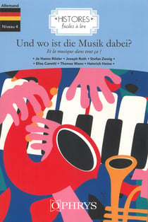 Histoires faciles à lire : und wo ist die musik dabei?