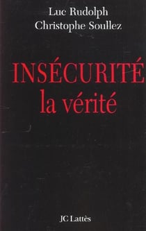 Insecurite - la verite