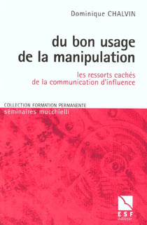 Du bon usage de la manipulation