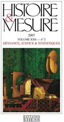 Histoire & mesure Tome 23 - déviance, justice & statistiques (édition 2007)