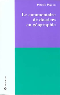 COMMENTAIRE DE DOSSIERS EN GEOGRAPHIE (LE)