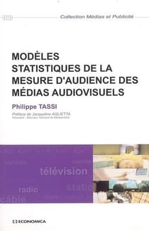 MODELES STATISTIQUES DE LA MESURE D'AUDIENCE DES MEDIAS AUDIOVISUELS
