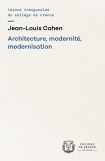 Architecture, modernité, modernisation
