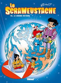 Le Scrameustache Tome 16 : le grand retour