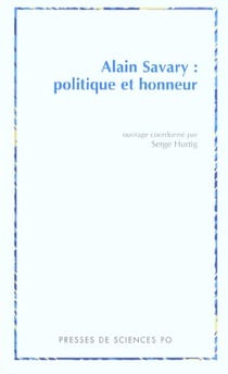 Alain Savary: politique et honneur
