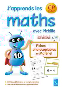 J'apprends les maths avec picbille - cp - fiches photocopiables et matériel