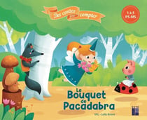 Des contes pour compter : le bouquet de Pacadabra - PS, MS