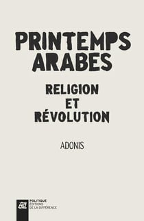 Printemps arabes - religion et révolution