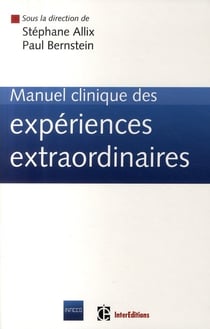 Manuel clinique des expériences extraordinaires