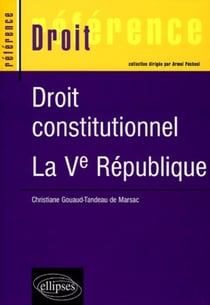 Droit constitutionnel la ve republique