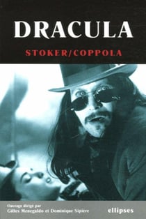 Dracula, l'oeuvre de Bram Stoker et le film de Francis F. Coppola