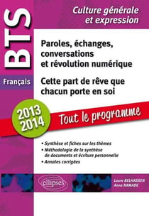 Cette part de rêve que chacun porte en soi - paroles, échanges, conversations, thèmes - BTS français (édition 2013/2014)
