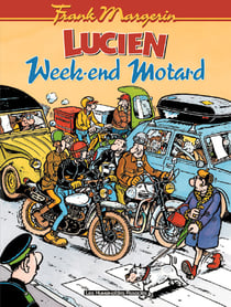 Lucien Tome 8 : week-end motard