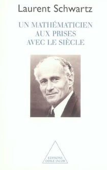 Un mathématicien aux prises avec le siècle