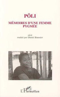 Poli. : Mémoire d'une femme pygmée (Récit)
